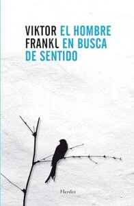 Libro "El hombre en busca de sentido" Viktor Emil Frankl